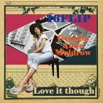 【￥↓】 16FLIP / Love it though feat. Georgia Anne Muldrow