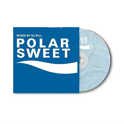 DJ RILL / POLAR SWEET [CD]