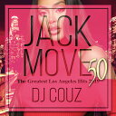 DJ COUZ / Jack Move 50 -The Greatest Los Angeles Hits 2019- 2CD