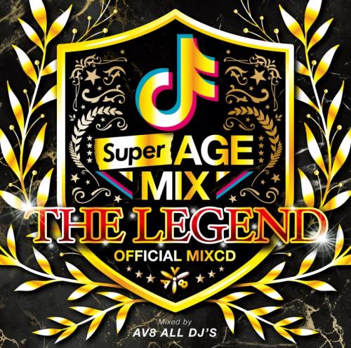 AV8 ALL DJ'S / SUPER AGE MIX -THE LEGEND- OFFICIAL MIXCD [2CD]