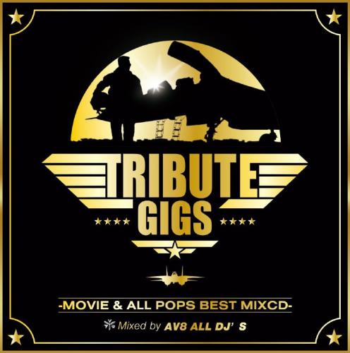AV8 ALL DJ 039 S / TRIBUTE GIGS -MOVIE ALL POPS BEST MIXCD- 2CD