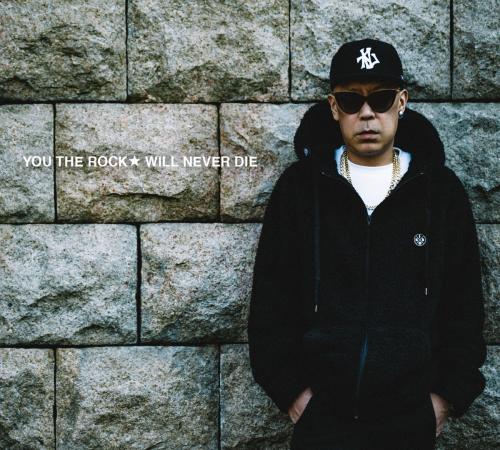 YOU THE ROCK★ / WILL NEVER DIE CD (通常盤)