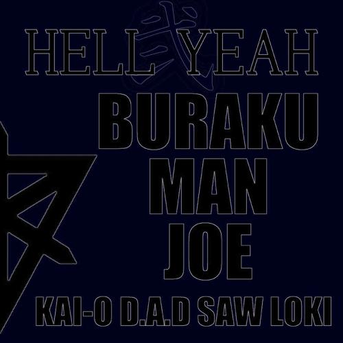 BURAKU MAN JOE / HELL YEAH 2