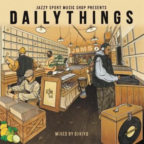 DJ KIYO / DAILY THINGS [CD]のサムネイル
