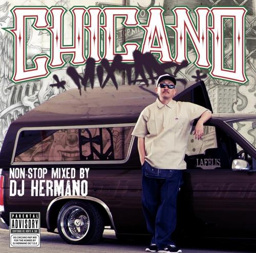 DJ HERMANO / CHICANO MIXTAPE [CD]のサムネイル