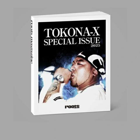 【予約】 TOKONA-X / roots magazine TOKONA-X SPECIAL ISSUE 2025 [BOOK] (12/10)