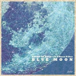 yz HAIIRO DE ROSSI a.k.a Rossi-N-Dee / BLUE MOON