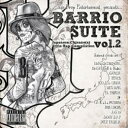 楽天CASTLE RECORDSV.A / BARRIO SUITE -JAPANESE CHICANO STYLE- Vol.2