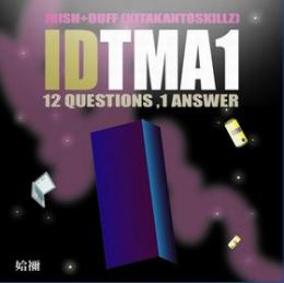 ID (IRISH+DUFF) / IDTMA1 -12 questions, 1 answer-