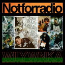 WILYWNKA / NOT FOR RADIO [12inch]