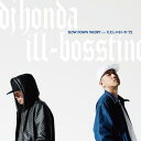 dj honda x ill-bosstino / SLOW DOWN THEORY - ええじゃないか 039 22 7inch