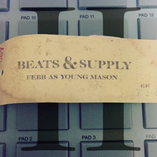 FEBB AS YOUNG MASON / BEATS SUPPLY 2 CD