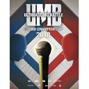 ULTIMATE MC BATTLE GRAND CHAMPION SHIP 2018 (UMB 2018) [2DVD]