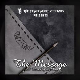 yz THE FOREFRONT RECORDS presents THE MASSAGE Vol.1 - mixed by DJ ISSO