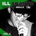 KITAKANTO SKILLZ / ILLAKANTO VOL.4