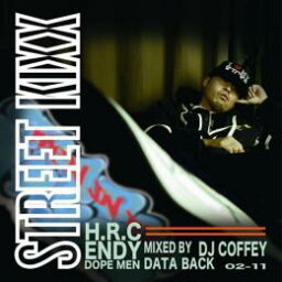 ENDY / MIXCD STREET KIXX - Mixed by DJ COFFEY