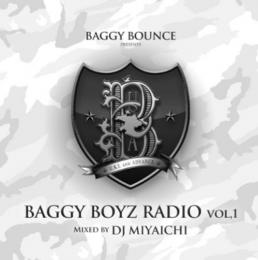 BAGGY BOUNCE / BAGGY BOYZ RADIO VOL.1 - Mixed By DJ MIYAICHI