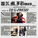 DJ G-FRESH / N.M.F Times Vol.1 