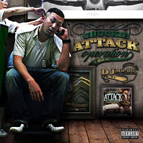 CHUCKIE / ATTACK OPERATION THE MIX TAPE VOL.2 - MIXED BY DJ MA-BO