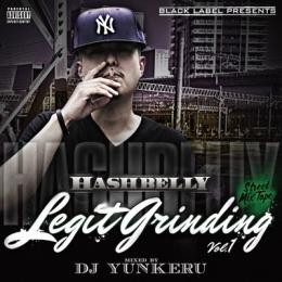 HASHBELLY / Legit grinding vol.01 - mixed by DJ YUNKERU