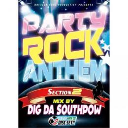 DIG DA SOUTHPOW / PARTY ROCK ANTHEM 2 CD DVD