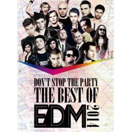 【￥↓】 V.A / DON'T STOP THE PARTY BEST OF EDM 2014