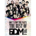 大人気シリーズが今作は2014年上半期のEDM BESTとして登場!! 大人気シリーズ★業界圧巻!!独自の映像技術によってより高画質、高音質をお値打ち価格で実現!! 今作は2014年の上半期に全国で爆発的な人気を獲得したEDMのみを厳選して収録!! EDM好きのみならず全てのParty好きにお届けする1枚となっております。 David Guetta, Avicii , Showtek , ZEDD , Calvin Harris等素人から玄人まで納得して頂ける1枚です!!今季マストで押さえておきたい1枚&#9836;1. Summer / &#8234;Calvin Harris&#8236; 2. Bad / David Guetta & Showtek 3. Raveology / DVBBS & VINAI 4. Tremor / Dimitri Vegas, Martin Garrix, LikeMike 5. Push Play / Zedd feat Miriam Bryant 6. Addicted To You / Avicii 7. Cannonball / Showtek & Justin Prime feat Matthew Koma 8. #SELFIE / The Chainsmokers 9. Ten Feet Tall / Afrojack feat Wrabel 10. Wizard / Martin Garrix & Jay Hardway 11. Tsunami / DVBBS & Borgeous feat Tinie Tempah 12. Take Me Home / Cash Cash feat Bebe Rexha 13. Red Lights / Tiesto 14. Samurai (Go head) / R3hab 15. Born To Rage / Dada Life feat Sebastian Bach 16. Lose Yourself / Major Lazer feat Moska & RDX 17. Shot Me Down / David Guetta feat Skylar Grey 18. Party Monster / Krewella 19. Turn Down for What / Dj Snake & Lil Jon 20. Bouncer / Showtek & Ookay 21. Immortal / DVBBS & Tony Junior 22. Rage The Night Away / Steve Aoki feat. Waka Flocka Flame 23. Goodness Gracious / Ellie Goulding 24. Enjoy the Ride / Krewella 25. Under Control / Calvin Harris & Alesso feat. Hurts 26. Find You / Zedd feat Matthew Koma & Miriam Bryant 27. Wasted / Tiesto feat. Matthew Koma 28. Never Say Goodbye / Hardwell & Dyro feat Bright Lights 29. Human / Krewella 30. Beating Heart / Ellie Goulding 31. Collide / Laidback Luke & Project 46 feat. Collin McLoughlin 32. Hey Brother / Avicii 33. Dare You / Hardwell feat. Matthew Koma