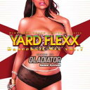 【￥↓】 GLADIATOR / YARD FLEXX -Dancehall Mix- Vol.7