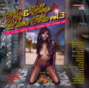 RACY BULLET / Nice & Slow Flava Mix vol.3