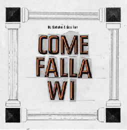 DJ KOH+AKU & SUU SUN / Come Falla Wi [2CD]