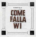 DJ KOHAKU & SUU SUN / Come Falla Wi 