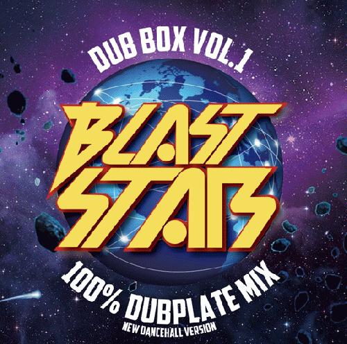 【￥↓】 BLAST STAR / DUB BOX Vol.1 -100% NEW DANCEHALL DUB PLATE MIX- [CD]