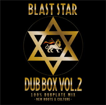 BLAST STAR / DUB BOX Vol.2 -100% DUBPLATE MIX New Roots & Culture- [CD]