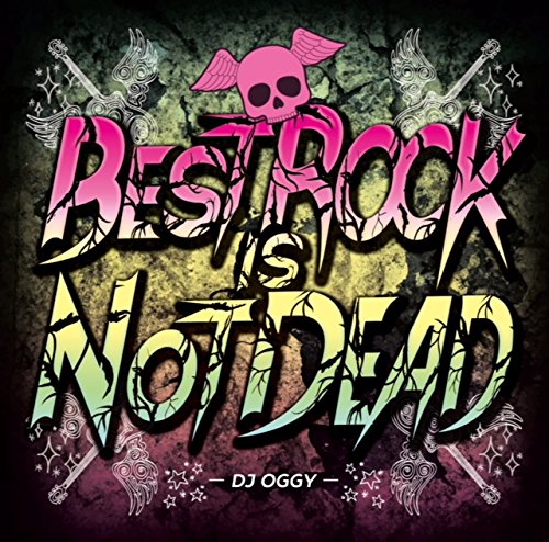 【￥↓】 DJ OGGY / BEST ROCK IS NOT DEAD [2CD]