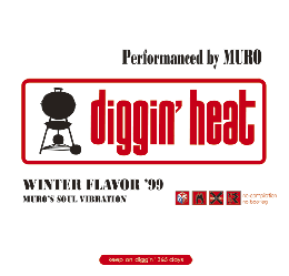 MURO / Diggin'Heat Winter Flavor'99-Remaster Edition- 