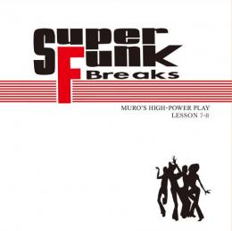 【DEADSTOCK】 MURO / SUPER FUNK BREAKS LESSON 7-8 [2CD]