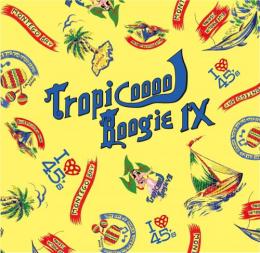 MURO / TROPICOOL BOOGIE 9