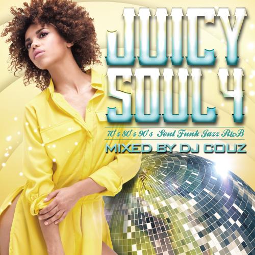 DJ COUZ / Juicy Soul Vol.4 [CD]