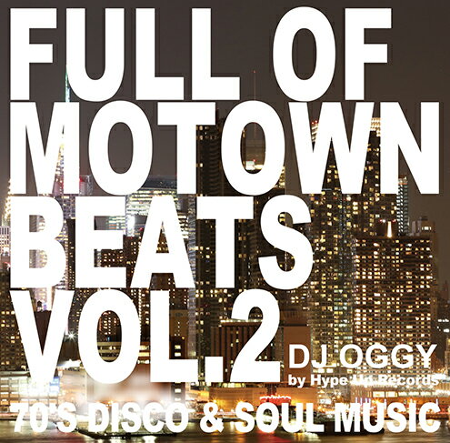 yz DJ OGGY / Full of Motown Beats Vol.2 by Hype Up Records [CD]