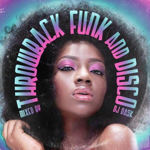 DJ DASK / Throwback Funk & Disco [CD]