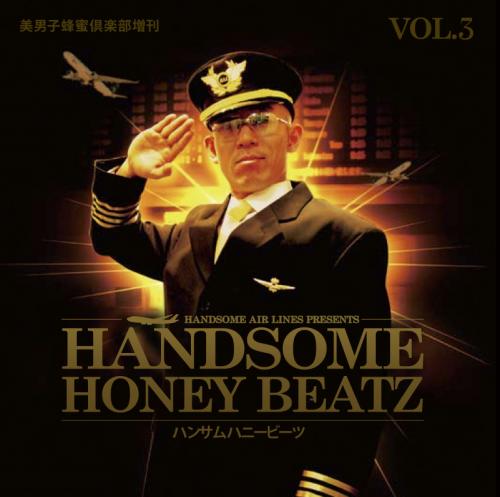 KASHI DA HANDSOME / HANDSOME HONEY BEATZ Vol.3 -Paper JKT 1CD Re-Issue- [CD]