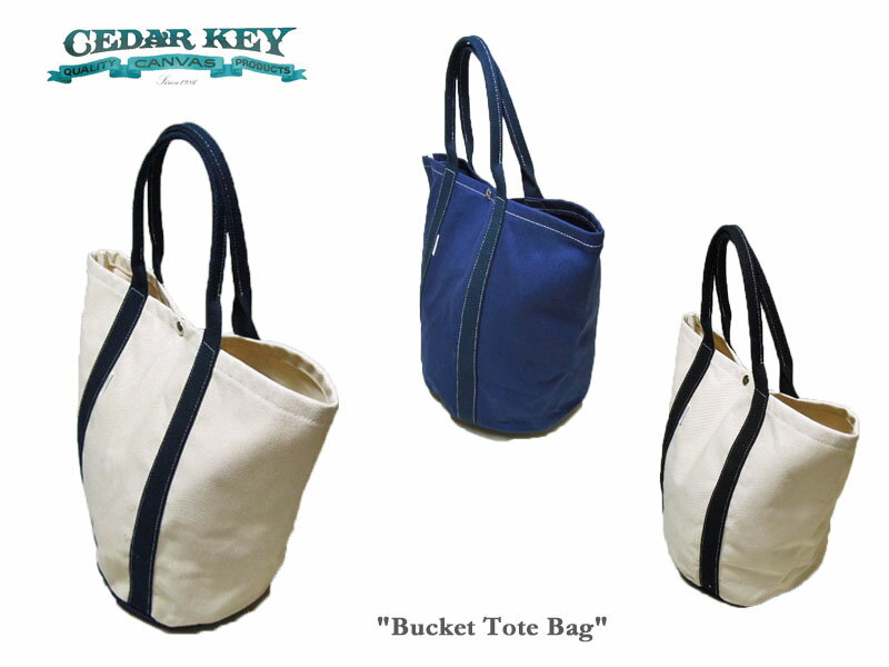 ＜送料無料＞【Cedar Key】シダーキー Bucket Tote Bagキャンバス バケツ型トートバッグ