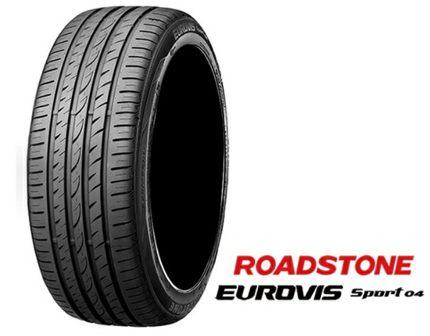 225/45R18 サマータイヤ 4本セット ROADSTONE EUROVIS Sport04 225 45 R18 95Y ショップ・会社発送のみ・代引き不可 ロードストーン ユーロビス スポーツ04