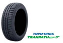 205/55R17 サマータイヤ 4本セット TOYO TIRES TRANPATH mp7 205 55 R17 95V ショップ 会社発送のみ 代引き不可 トーヨータイヤ トランパス エムピーセブン