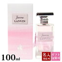 【名入れ】 ランバン 香水 レディース ピンク ジャンヌ ランバン EDP オードパルファム SP 100ml フレグランス ランバン ジャンヌ・ランバン 正規...