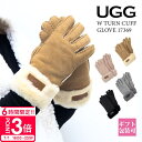 【P3倍】UGG レディース 手袋 アグ カフ グローブ シープスキン ファー W TURN CUFF GLOVE 17369 本革 手袋 グローブ UGG レディース 手袋 アグ 通販 2025