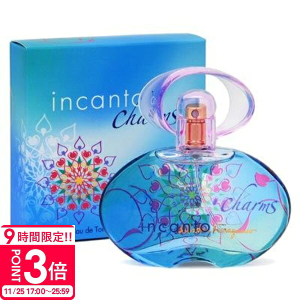 【P3倍】フェラガモ インカントチャーム 100ml 香水 レディース EDT オードトワレ SP 化粧品 Salvatore Ferragamo サルヴァトーレフェラガモ フレグランス 正規品 新品 ブランド 2025年 ラッピング 通販 ギフト プレゼント