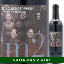 m2 CY NbNXgbp[ bhC JtHjA 2017 m2 Wines Clockstopper Red Wine California 2017@JtHjAC _C ԃC V[ evj[ Wt@f Sustainable TXeBiu