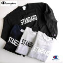 チャンピオン オリジナルプリント「STANDARD」クルーネック スウェット トレーナー （裏起毛）CHAMPION