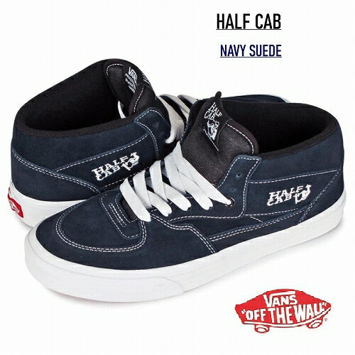 ヴァンズ レザースニーカー メンズ VANS バンズ メンズ スニーカー ハーフキャブ スウェードレザー ネイビー/VANS HALF CAB NAVY MENs VN000DZ3NVY